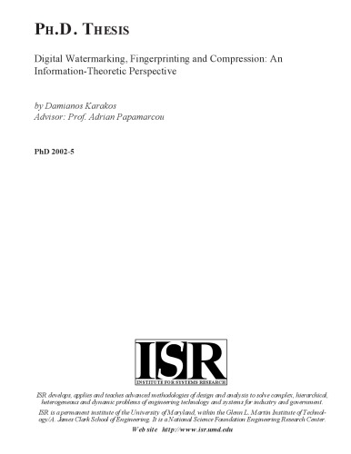 Digital Watermarking, Fingerprinting and Compression An Information-Theoretic Perspective