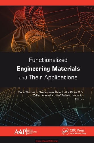 Functionalized engineering materials and their applications