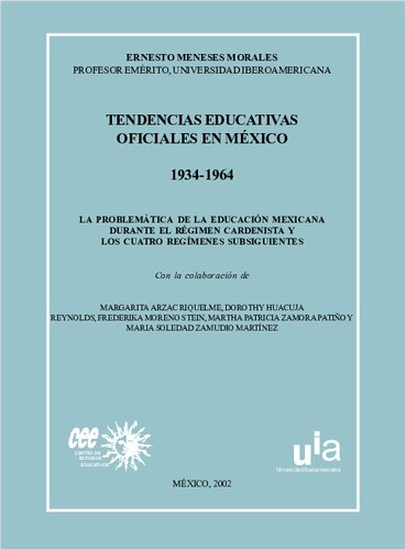 Tendencias educativas oficiales en México. 1934-1964. Tomo III