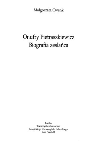 Onufry Pietraszkiewicz: biografia zesłańca