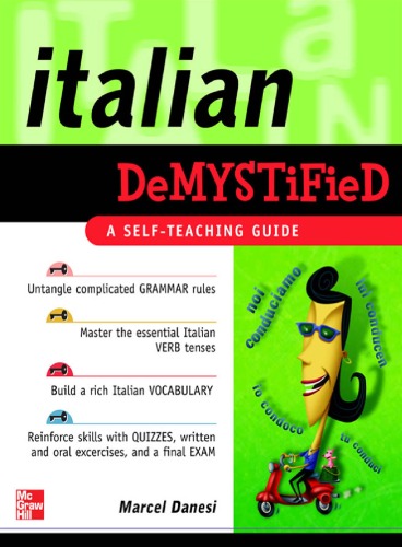 Italian Demystified: A Self Teaching Guide