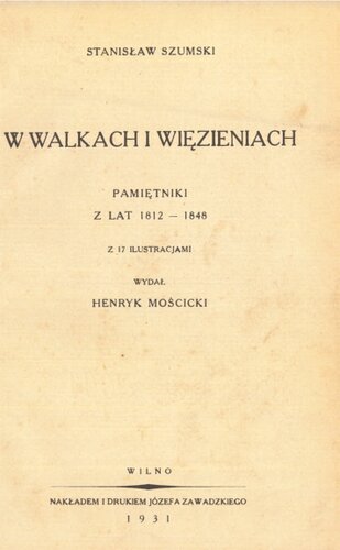 W walkach i więzieniach: pamiętniki z lat 1812-1848