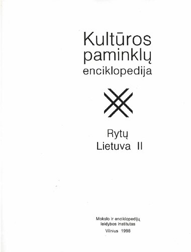 Kultūros paminklų enciklopedija. T.1: Rytų Lietuva, d.2