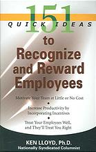 151 quick ideas to recognize and reward employees