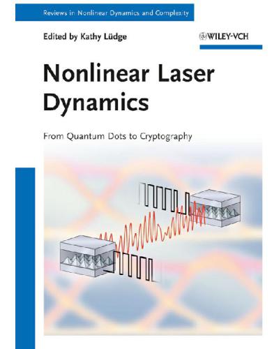 Nonlinear Laser Dynamics - From Quantum Dots to Cryptography