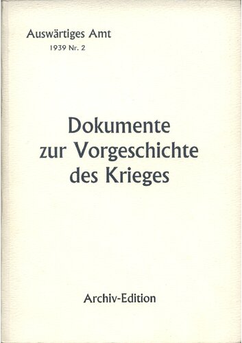 Weissbuch Nr. 2 - Dokumente zur Vorgeschichte des Krieges