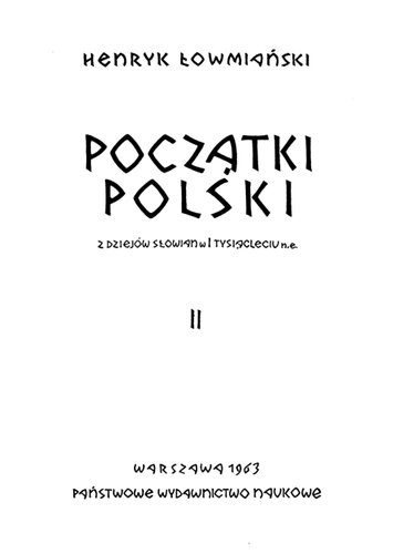 Początki Polski: z dziejów Słowian w I tysiącleciu n. e.