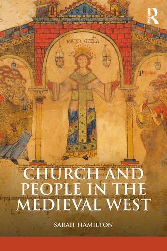 Church and People in the Medieval West, 900-1200