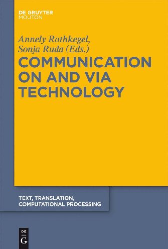 Communication on and Via Technology