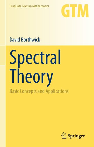 Spectral Theory - Basic Concepts and Applications