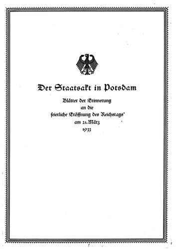 Der Staatsakt in Potsdam am 21. Maerz 1933 (14 S., Scan, Fraktur)