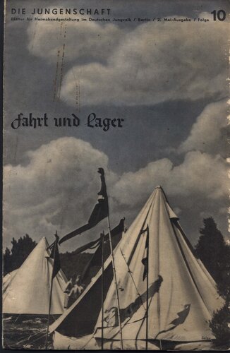 Die Jungenschaft - Fahrt und Lager (27 S., Scan, Fraktur)