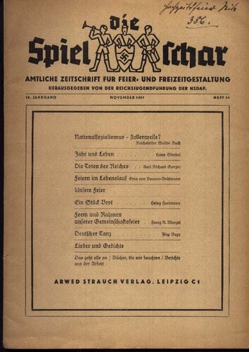 Die Spielschar - Amtliche Zeitschrift fuer Feier- und Freizeitgestaltung - 10. Jahrgang Heft 11 (1937, 42 S., Scan, Fraktur)