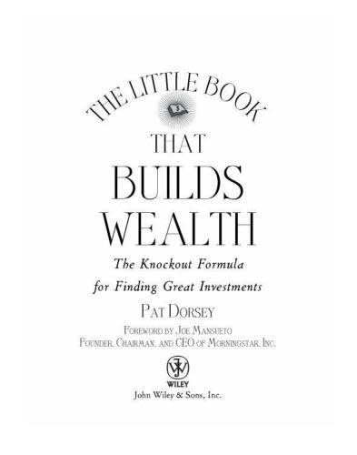 The Little Book That Builds Wealth: The Knockout Formula for Finding Great Investments