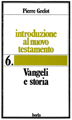 Introduzione al Nuovo Testamento. Vangeli e storia