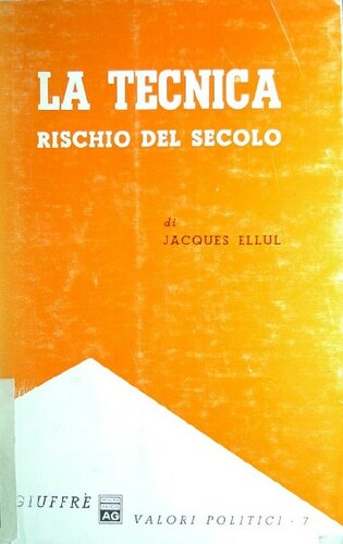 La tecnica. Rischio del secolo