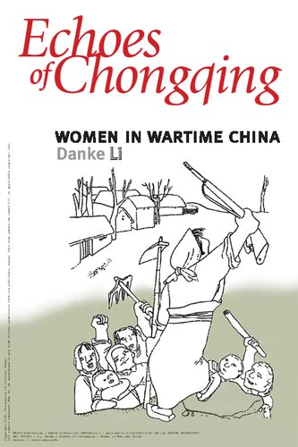 Echoes of Chongqing: Women in Wartime