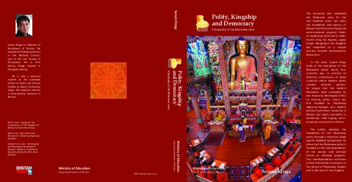 Polity, Kingship and Democracy : A biography of the Bhutanese state