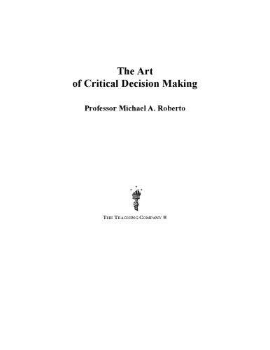 The art of critical decision making