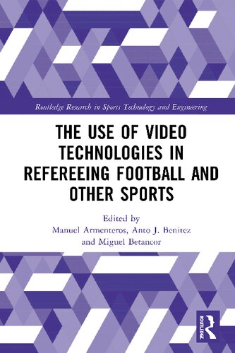 The Use of Video Technologies in Refereeing Football and Other Sports