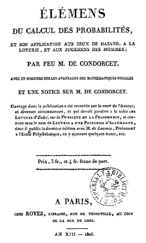 Eléments du calcul de probabilités et son application aux jeux de hasard, à la loterie, et aux jugements des hommes