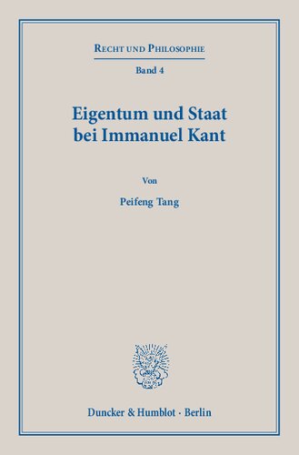 Eigentum und Staat bei Immanuel Kant.