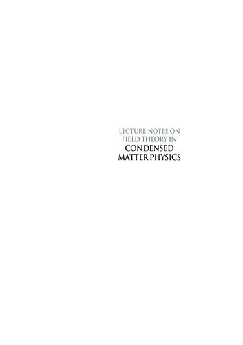 Lecture Notes On Field Theory In Condensed Matter Physics