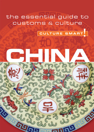 China - Culture Smart!: The Essential Guide to Customs & Culture