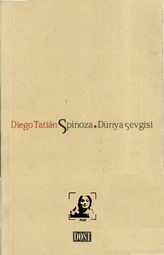 Spinoza: Dünya Sevgisi