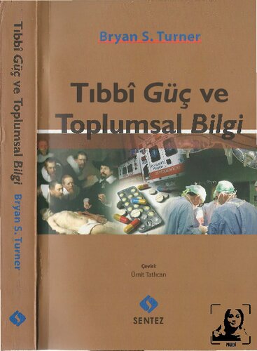 Tıbbi Güç ve Toplumsal Bilgi