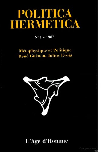 Politica Hermetica 1 - Métaphysique et Politique - Rene Guenon, Julius Evola