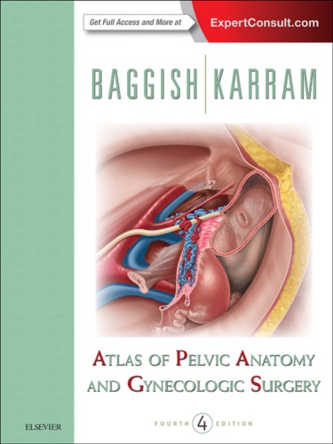 Atlas of pelvic anatomy and gynecologic surgery