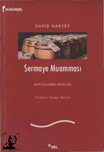 Sermaye Muamması: Kapitalizmin Krizler