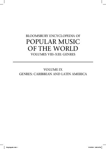 Bloomsbury Encyclopedia of Popular Music of the World, vol. 9, Genres: Caribbean and Latin America