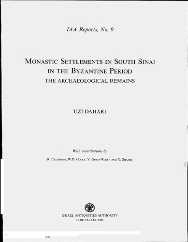 Monastic Settlements in South Sinai in the Byzantine Period: The Archaeological Remains