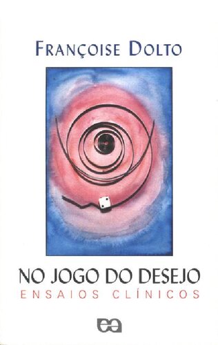 No jogo do Desejo - ensaios clínicos