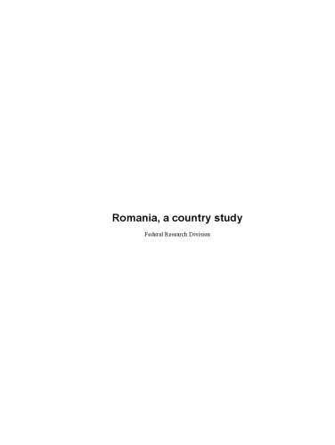 Romania, A Country Study