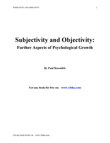 Subjectivity and objectivity. Further Aspects of Psychological Growth