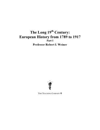 The long 19th century. Part 2 of 3 : European history from 1789 to 1917