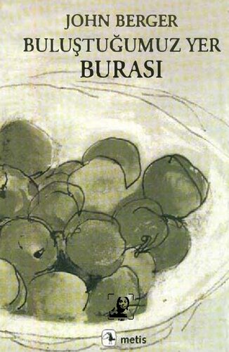 Buluştuğumuz Yer Burası