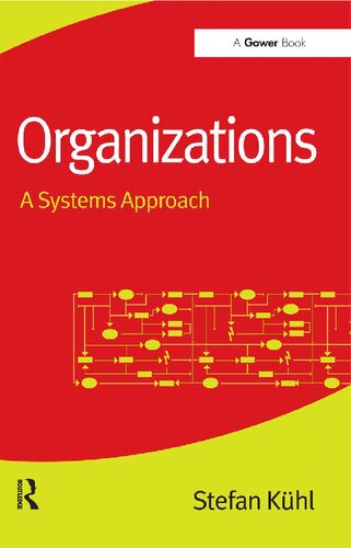 Organizations: A Systems Approach