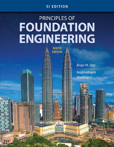 Principles of Foundation Engineering, 9th Edition, SI Edition