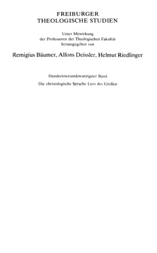 Die christologische Sprache Leos des Großen. Analyse des Tomus an den Patriarchen Flavian