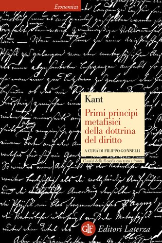 Primi principi metafisici della dottrina del diritto. Testo tedesco a fronte