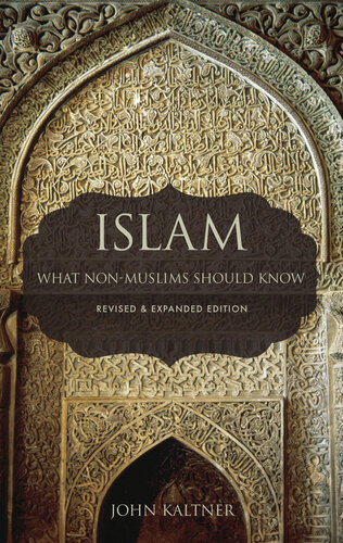 Islam: What Non-Muslims Should Know, Revised and Expanded Edition