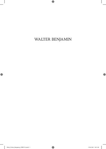 Walter Benjamin: Experiências históricas e imagens dialéticas