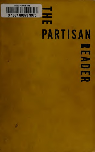 The Partisan reader : ten years of Partisan review, 1934-1944 : an anthology