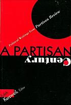 A Partisan century : political writings from Partisan review