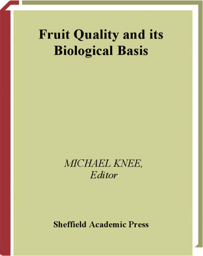 Fruit Quality and Its Biological Basis