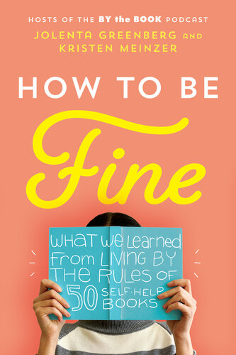 How to Be Fine